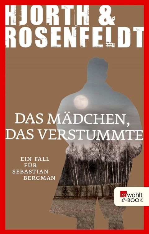 Das M&auml;dchen, das verstummte(Kobo/電子書)