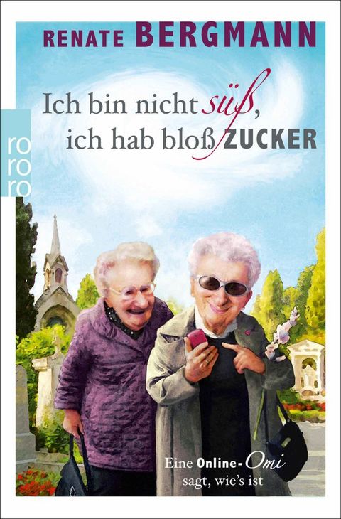 Ich bin nicht s&uuml;&szlig;, ich hab blo&szlig; Zucker(Kobo/電子書)