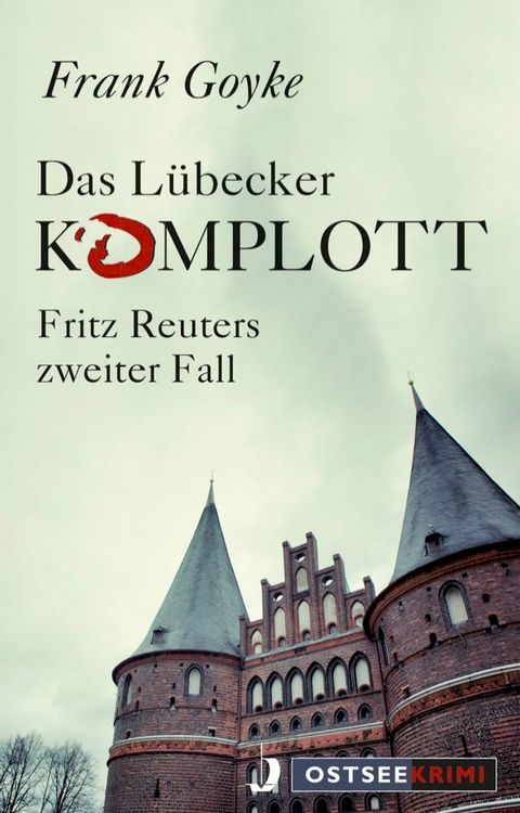 Das L&uuml;becker Komplott(Kobo/電子書)