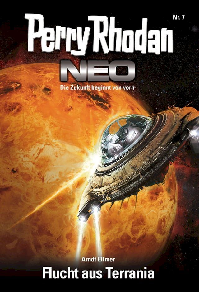  Perry Rhodan Neo 7: Flucht aus Terrania(Kobo/電子書)