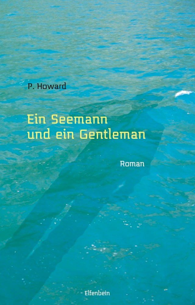  Ein Seemann und ein Gentleman(Kobo/電子書)