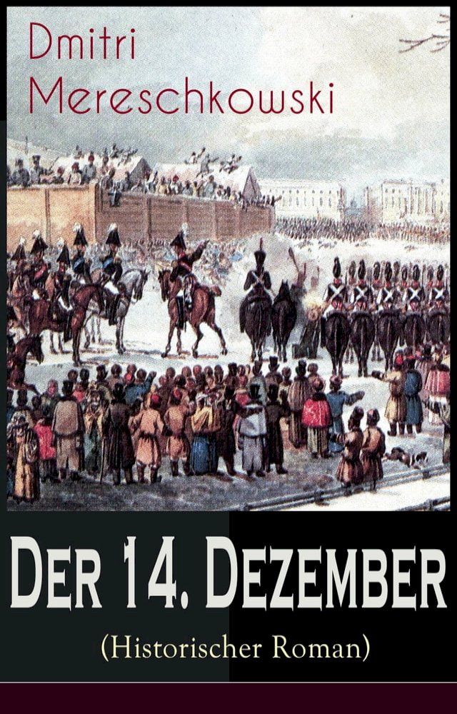  Der 14. Dezember (Historischer Roman)(Kobo/電子書)