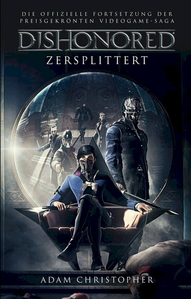  Dishonored: Zersplittert(Kobo/電子書)