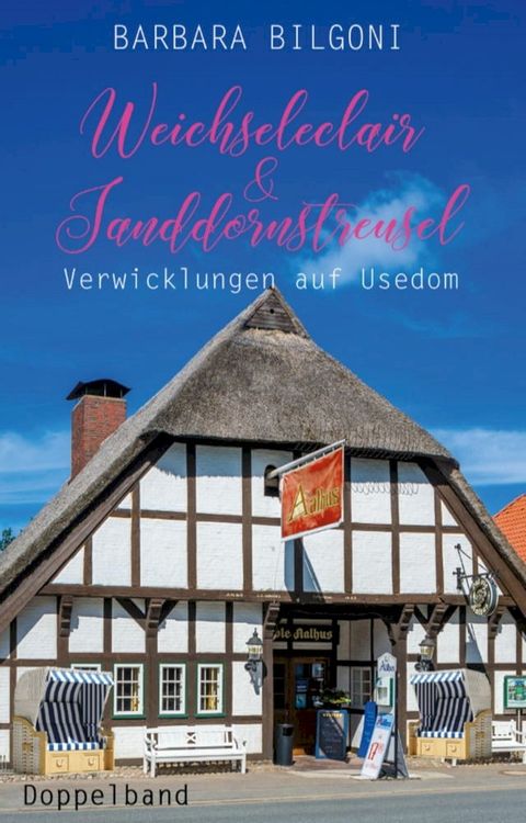 Weichseleclair & Sanddornstreusel(Kobo/電子書)