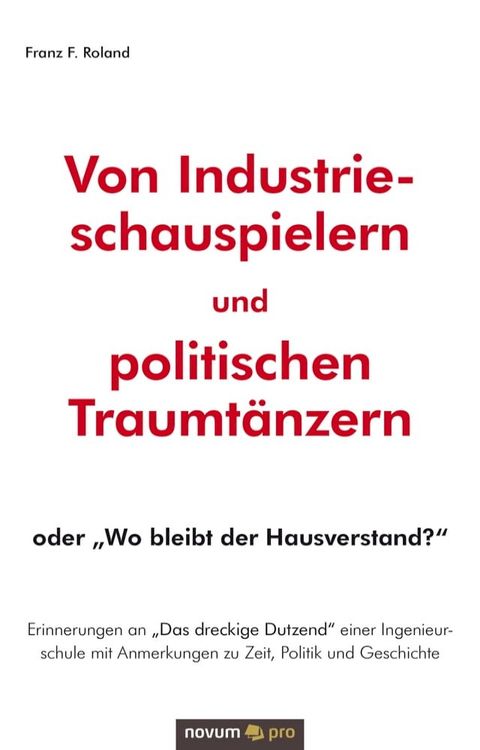 Von Industrieschauspielern und politischen Traumt&auml;nzern(Kobo/電子書)