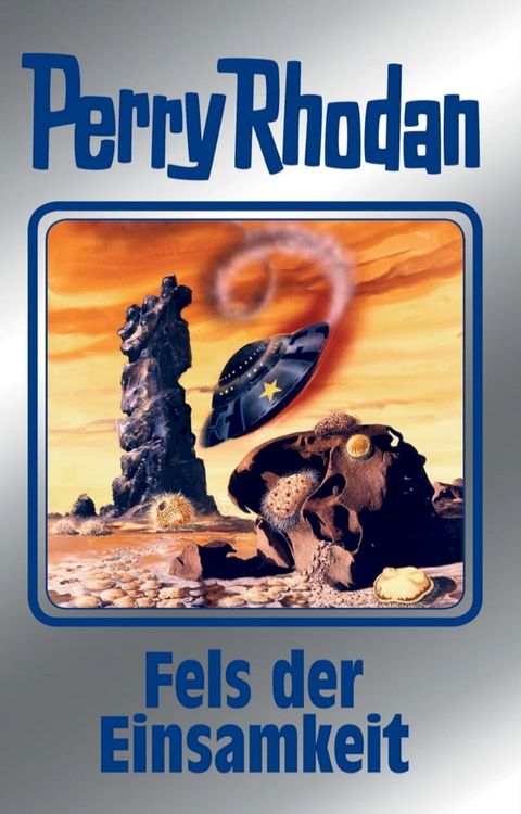 Perry Rhodan 125: Fels der Einsamkeit (Silberband)(Kobo/電子書)