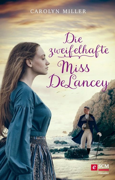 Die zweifelhafte Miss DeLancey(Kobo/電子書)