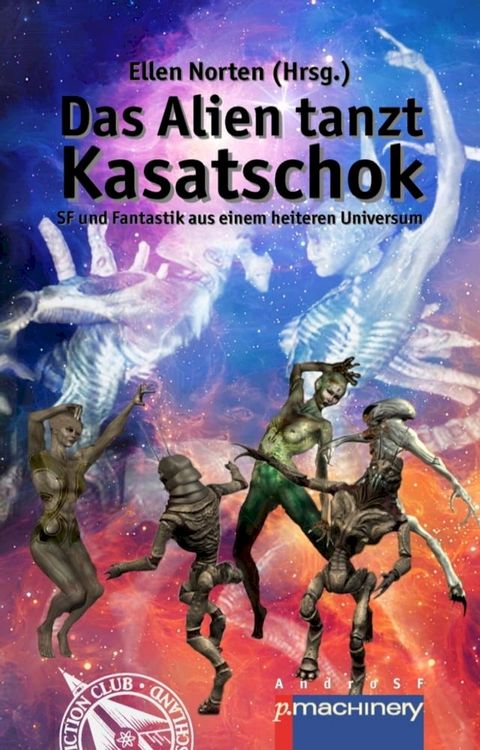 Das Alien tanzt Kasatschok(Kobo/電子書)