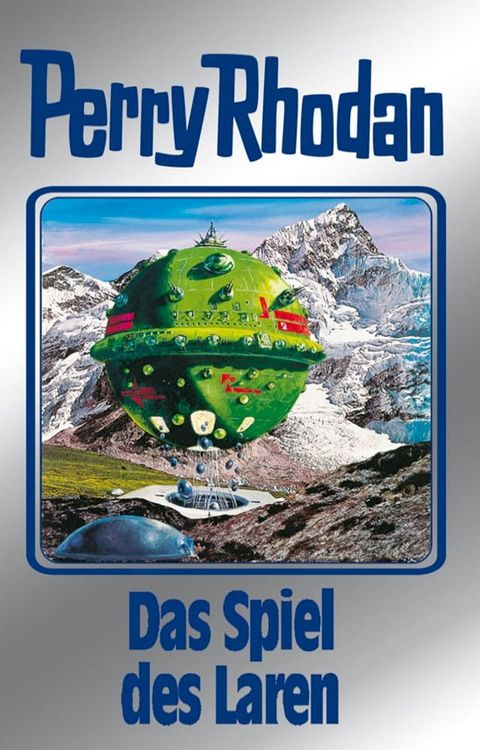 Perry Rhodan 87: Das Spiel des Laren (Silberband)(Kobo/電子書)