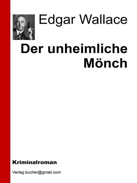 Der unheimliche M&ouml;nch(Kobo/電子書)