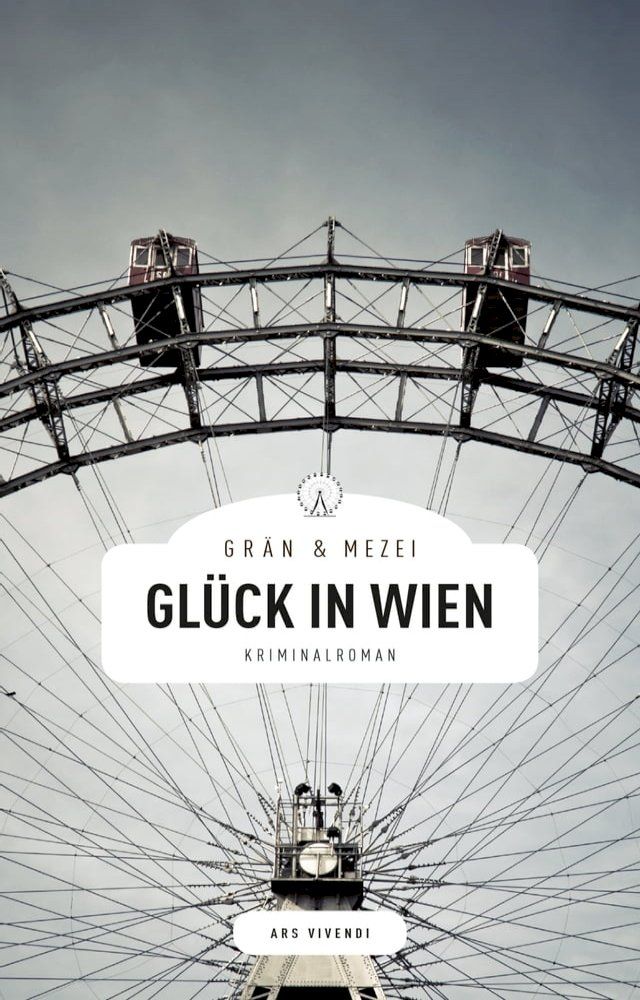  Gl&uuml;ck in Wien (eBook)(Kobo/電子書)