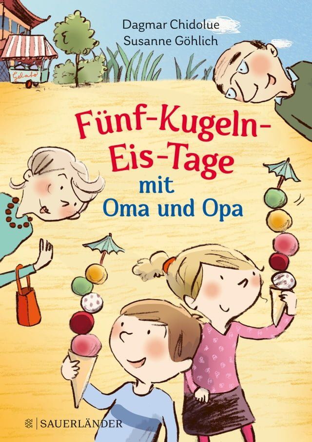  Fünf-Kugeln-Eis-Tage mit Oma und Opa(Kobo/電子書)