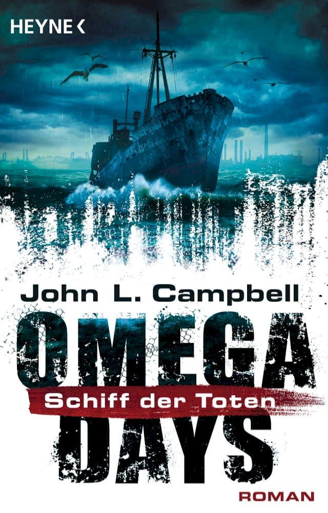  Omega Days - Schiff der Toten(Kobo/電子書)