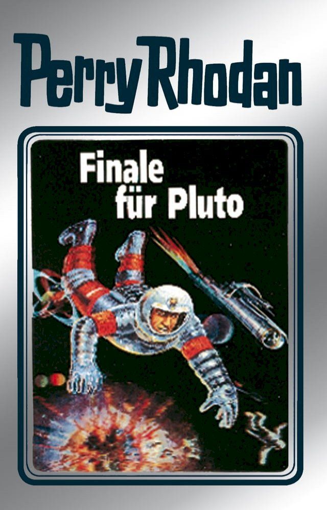  Perry Rhodan 54: Finale für Pluto (Silberband)(Kobo/電子書)