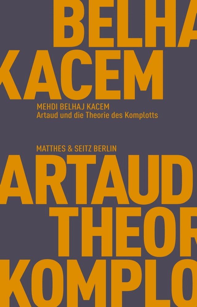  Artaud und die Theorie des Komplotts(Kobo/電子書)