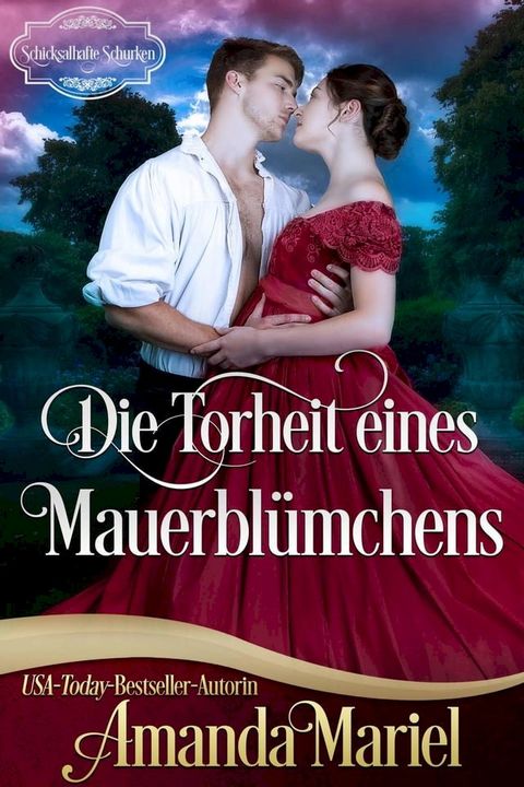 Die Torheit eines Mauerblümchens(Kobo/電子書)