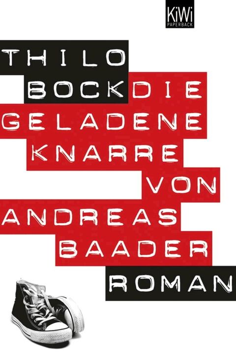 Die geladene Knarre von Andreas Baader(Kobo/電子書)