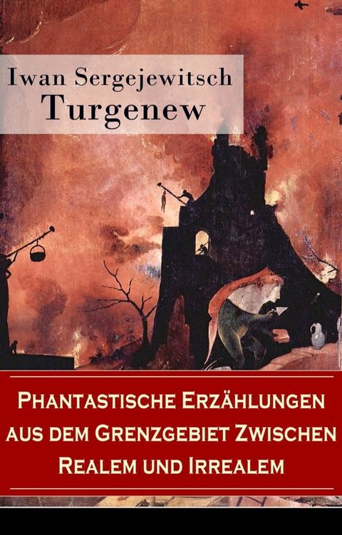 Phantastische Erz&auml;hlungen aus dem Grenzgebiet zwischen Realem und Irrealem(Kobo/電子書)