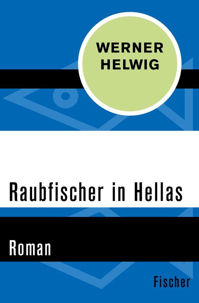  Raubfischer in Hellas(Kobo/電子書)