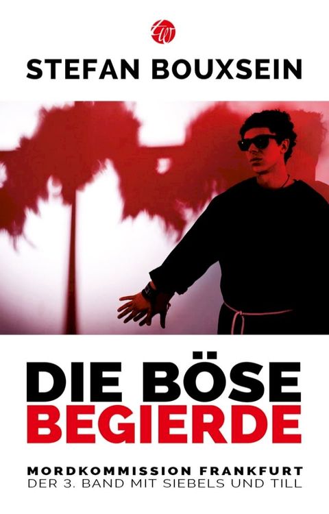 Die b&ouml;se Begierde(Kobo/電子書)