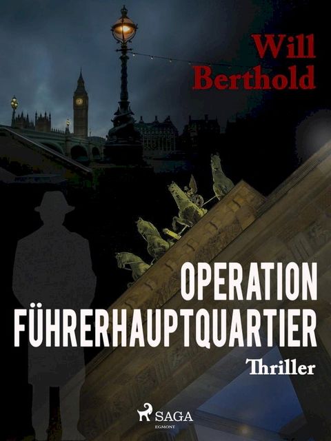 Operation Führerhauptquartier(Kobo/電子書)