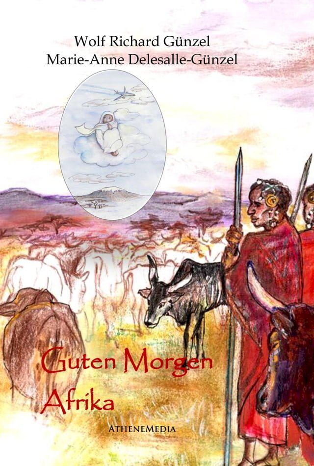  Guten Morgen Afrika(Kobo/電子書)