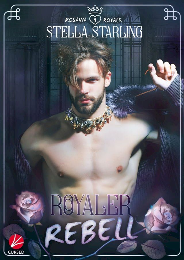  Rosavia Royals: Royaler Rebell(Kobo/電子書)