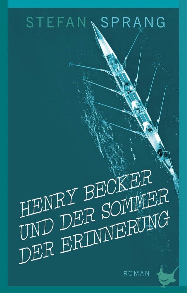  Henry Becker und der Sommer der Erinnerung(Kobo/電子書)