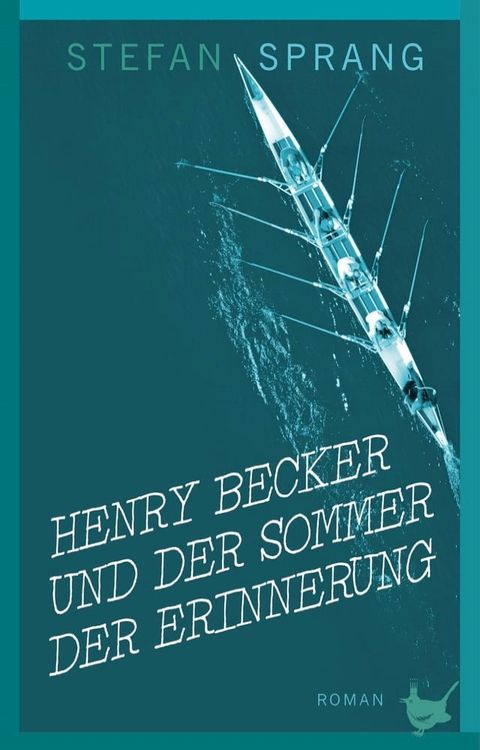 Henry Becker und der Sommer der Erinnerung(Kobo/電子書)