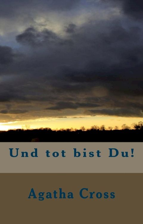 Und tot bist Du!(Kobo/電子書)