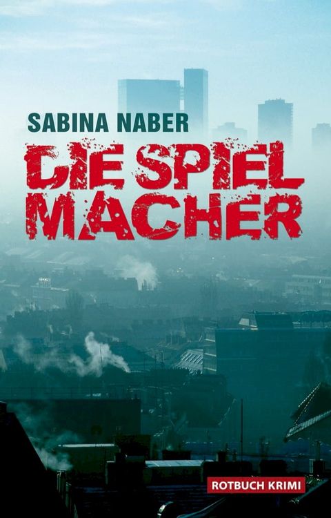 Die Spielmacher(Kobo/電子書)