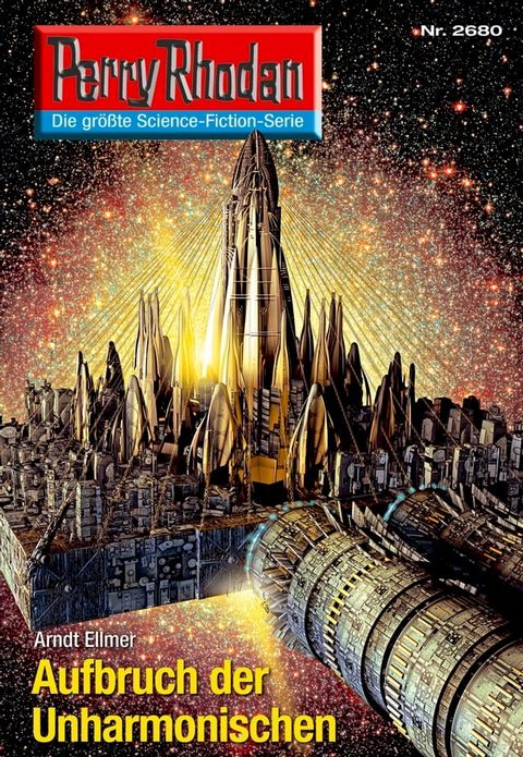 Perry Rhodan 2680: Aufbruch der Unharmonischen(Kobo/電子書)