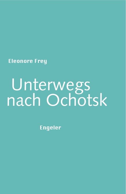 Unterwegs nach Ochotsk(Kobo/電子書)