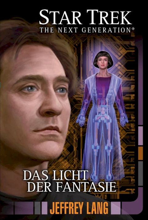 Star Trek - The Next Generation 11: Das Licht der Fantasie(Kobo/電子書)