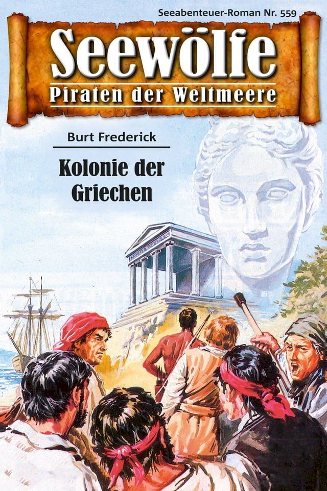  Seewölfe - Piraten der Weltmeere 559(Kobo/電子書)