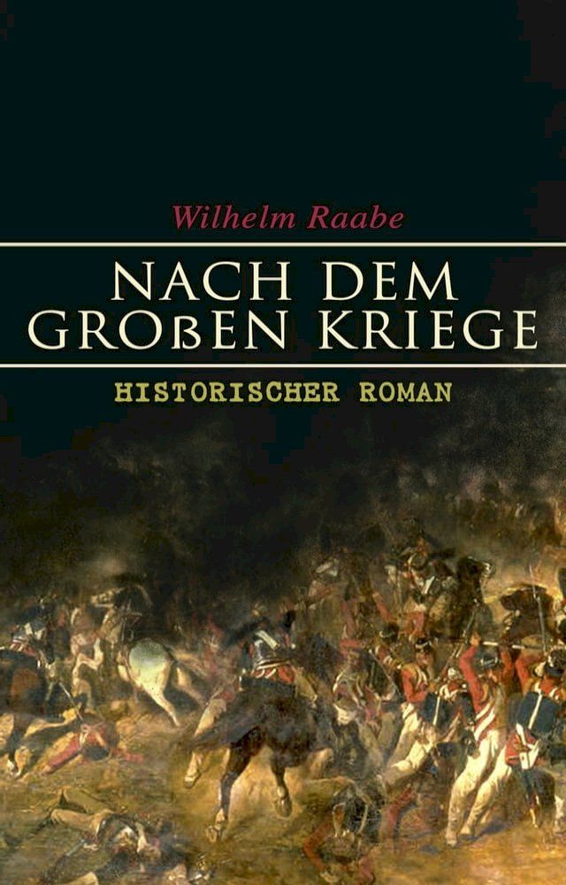  Nach dem Großen Kriege: Historischer Roman(Kobo/電子書)