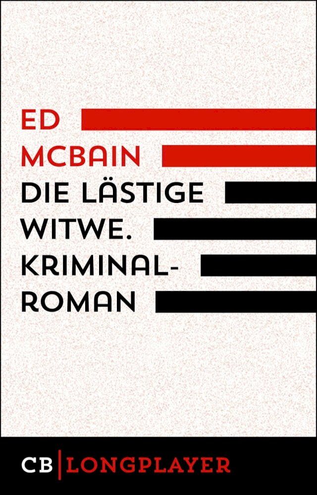  Ed McBain: Die lästige Witwe. Kriminalroman aus dem 87. Polizeirevier(Kobo/電子書)