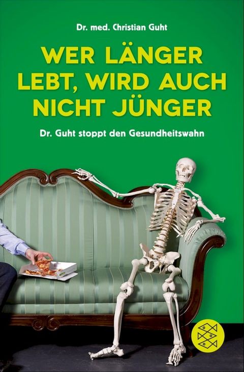 Wer l&auml;nger lebt, wird auch nicht j&uuml;nger(Kobo/電子書)