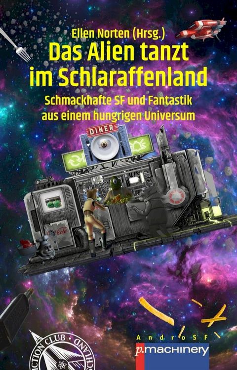 DAS ALIEN TANZT IM SCHLARAFFENLAND(Kobo/電子書)