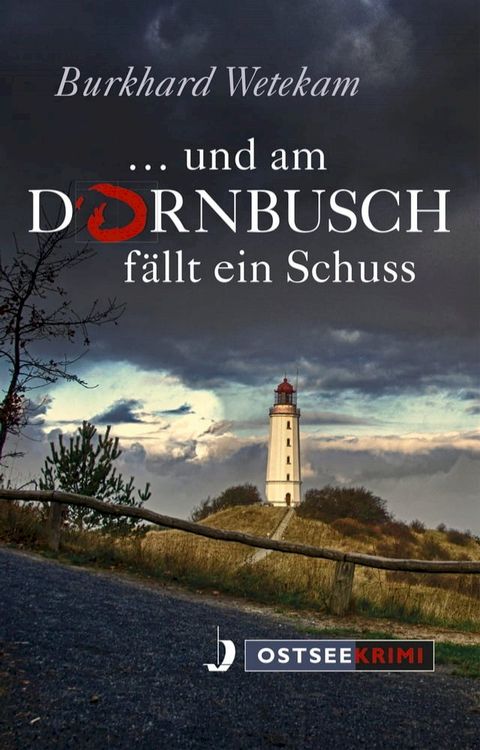  und am Dornbusch f&auml;llt ein Schuss(Kobo/電子書)