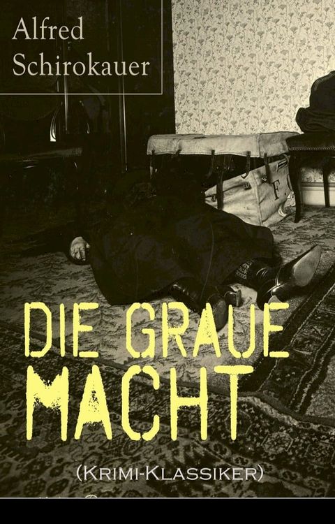 Die graue Macht (Krimi-Klassiker)(Kobo/電子書)