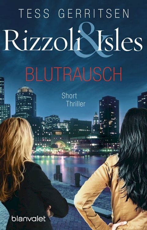 Rizzoli & Isles - Blutrausch(Kobo/電子書)