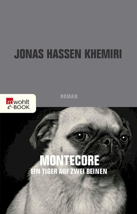 Montecore, ein Tiger auf zwei Beinen(Kobo/電子書)