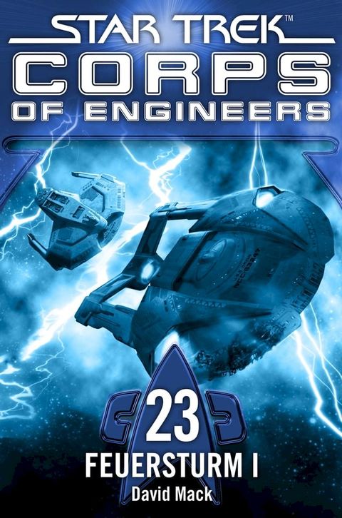 Star Trek - Corps of Engineers 23: Feuersturm 1(Kobo/電子書)