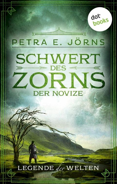 Legende der Welten - Band 3: Schwert des Zorns - Der Novize(Kobo/電子書)