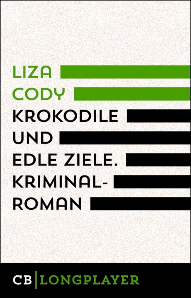  Krokodile und edle Ziele(Kobo/電子書)