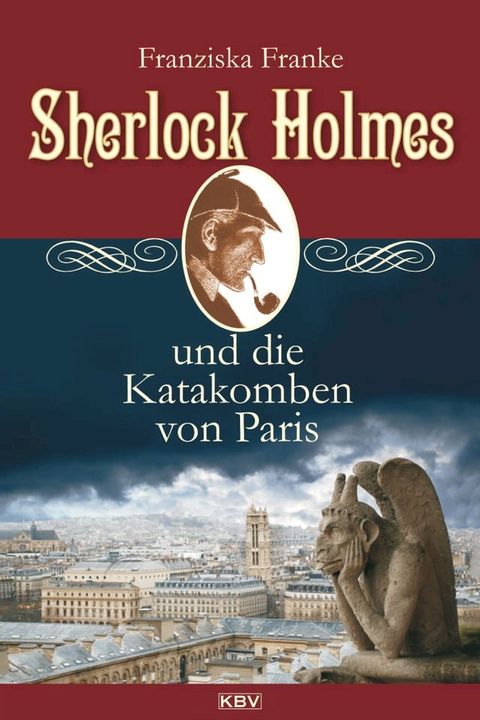 Sherlock Holmes und die Katakomben von Paris(Kobo/電子書)