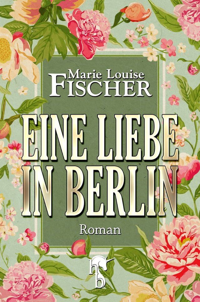  Eine Liebe in Berlin(Kobo/電子書)