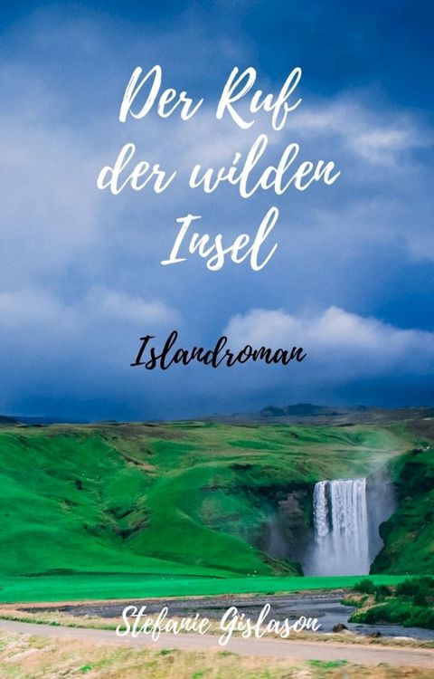 Der Ruf der wilden Insel(Kobo/電子書)