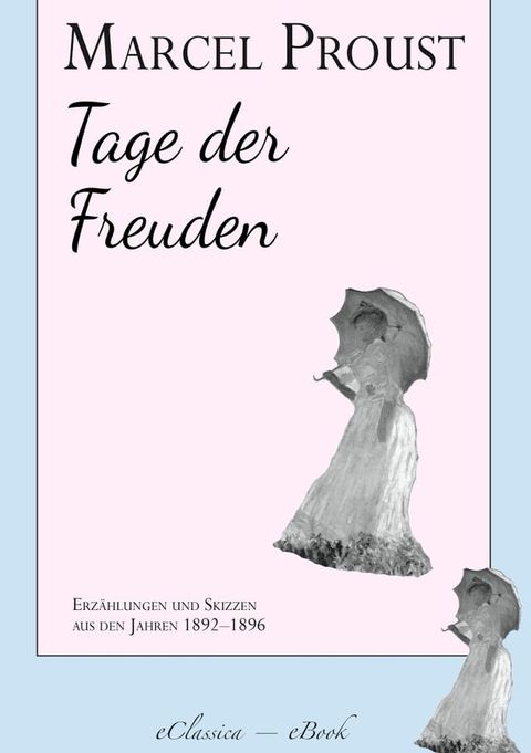 Marcel Proust: Tage der Freuden(Kobo/電子書)